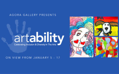 ArtAbility’23 @ Agora Gallery NYC